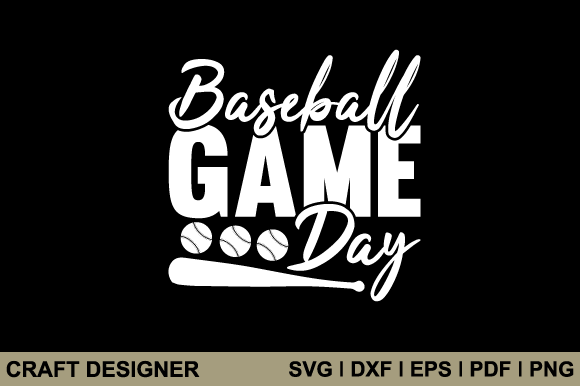 Baseball Game Day SVG Printable Cut File for Crafts & Graphics Sellers