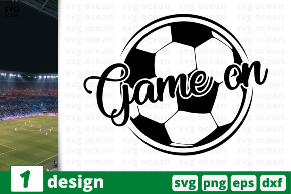 Game on, Soccer Quote: A Versatile Craft Graphic for Makers and Sellers