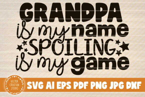 Grandpa My Name Spoiling My Game – A Crafts & Graphics Review for Digital Sellers