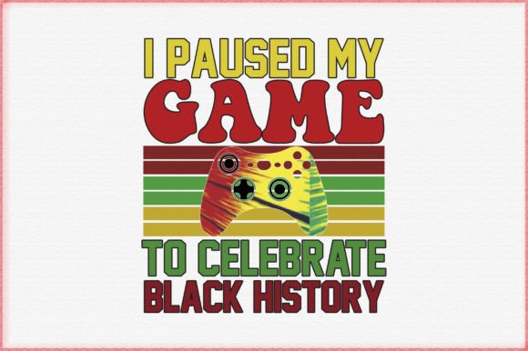 I Paused My Game to Celebrate Black Graphics for Crafts