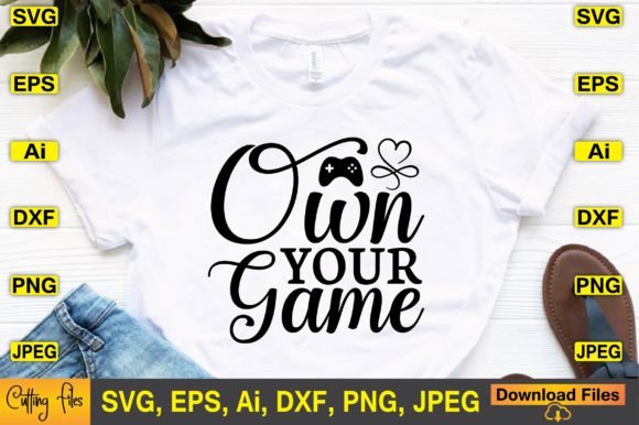 Own Your Game SVG Design